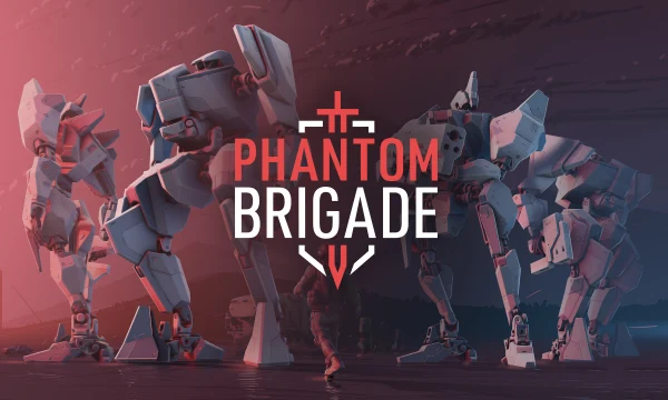 Phantom Brigade